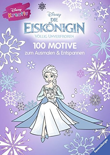 Preisvergleich Produktbild Disney kreativ: Die Eiskönigin - 100 Motive zum Ausmalen und Entspannen
