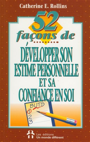 Download 52 façons de développer son estime personnelle et sa confiance en soi