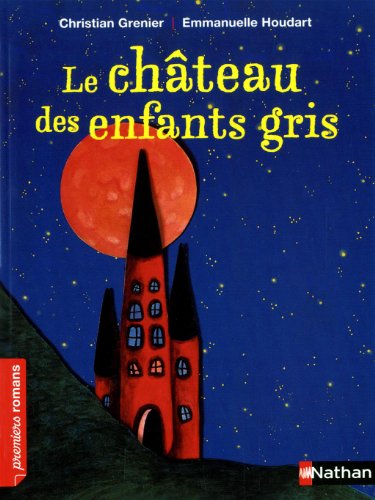 Le château des enfants gris