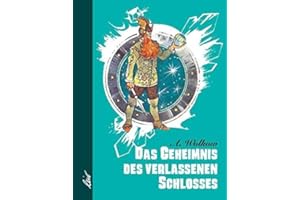 Das Geheimnis des verlassenen Schlosses: Märchenerzählung von Alexander Wolkow (2009) Gebundene Ausgabe