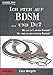 Ich steh auf BDSM ... und du?: Wie sag ich's dem Partner?Wie finde ich den richtigen Partner? (RatSchlag) by Cara Morgen