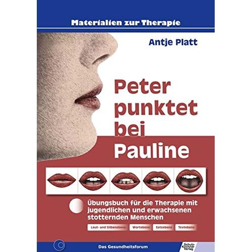 [PDF] Peter punktet bei Pauline: Ìbungsbuch für die Therapie mit jugendlichen und erwachsenen stotternden Menschen KOSTENLOS DOWNLOAD