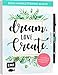 Produktbild Dein Handlettering-Block – Dream. Love. Create. Mit original Tombow ABT Dual Brush Pen: Mit vielen Schmuckelementen und 4 Handlettering-Alphabeten