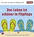 Produktbild Das Leben ist schöner in Flipflops - Kalender 2018: 53 Karten mit Gute-Laune-Sprüchen