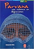 Parvana, tome 1 : Une enfance en Afghanistan