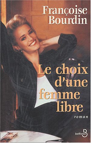 couverture de : Le choix d'une femme libre