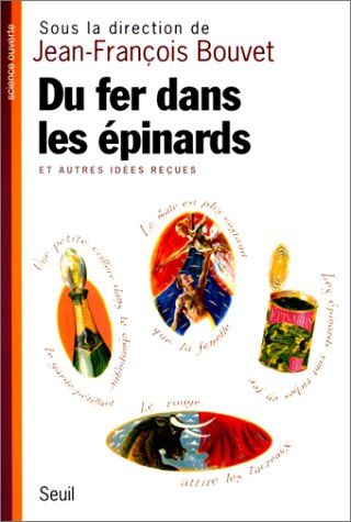 couverture de : Du fer dans les &eacute;pinards