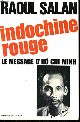 Download Indochine rouge - Le message d'Hô Chi Minh Download Indochine rouge - Le message d'Hô Chi Minh