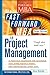 The Fast Forward MBA in Project Management (Portable MBA Series) by 