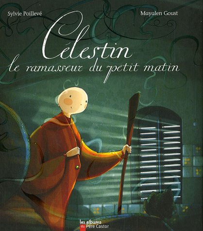 Célestin le ramasseur du petit matin
