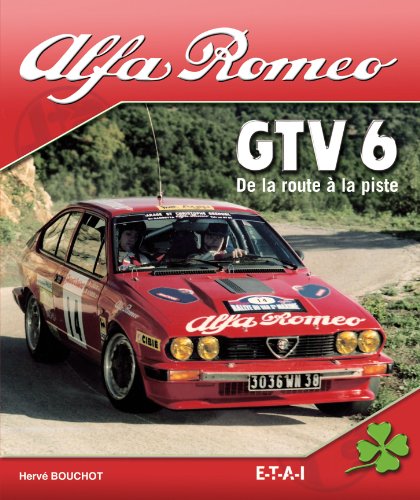 Download Alfa Romeo GTV 6 : De la route à la piste Download Alfa Romeo GTV 6 : De la route à la piste