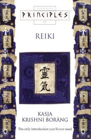Principles of – Reiki: The only introduction you’ll ever need