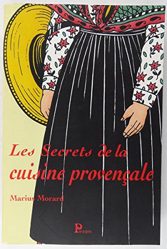 Download Les Secrets de la cuisine provencale Download Les Secrets de la cuisine provencale