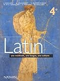 Latin 4e, programme 1997. Une méthode, une langue, une culture