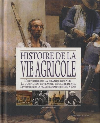 couverture de : Histoire de la vie agricole