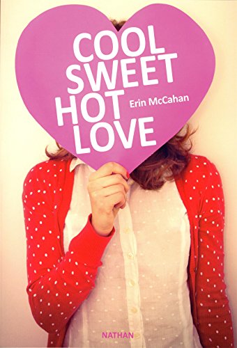 couverture de : Cool sweet hot love