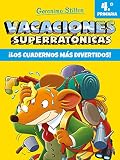 actividades 4 primaria  Vacaciones Superratónicas 4: ¡Los cuadernos más divertidos! (Vacaciones Stilton)