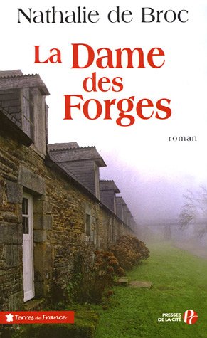 La dame des Forges