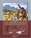 Image de La préhistoire-la vie quotidienne de nos lointains ancêtres