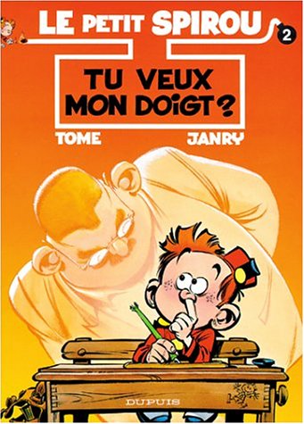 couverture de : Petit spirou tu veux mon doigt t2 (le)