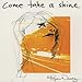 Produktbild Come Take a Shine