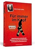 Für immer im Kopf: Schockierende und berührende Erlebnisse eines Feuerwehrmannes 24 Einsätze der besonderen Art by 
