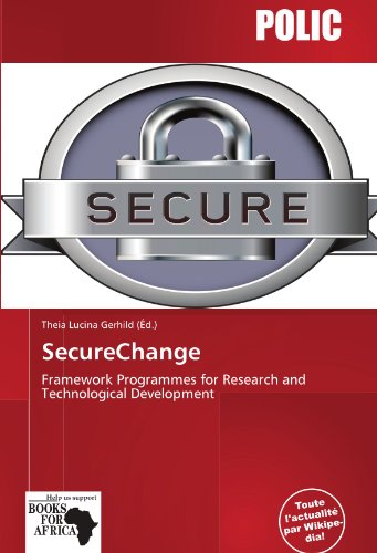SecureChange: Framework Programmes for Research and Technological Development