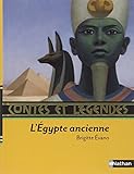 Contes et légendes : L' Egypte ancienne