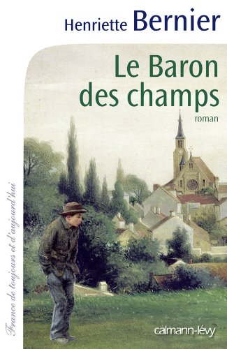Le  Baron des champs : roman