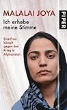 Ich erhebe meine Stimme: Eine Frau kämpft gegen den Krieg in Afghanistan by Malalai Joya (2009-06-26) by