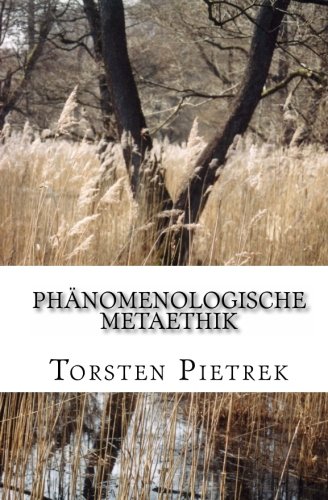 Phänomenologische Metaethik Pietrek, Torsten Amazon.de Bücher