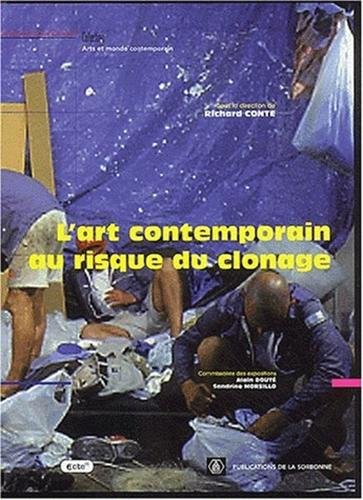 couverture de : L'art contemporain au risque du clonage
