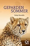 Gepardensommer by Katja Brandis
