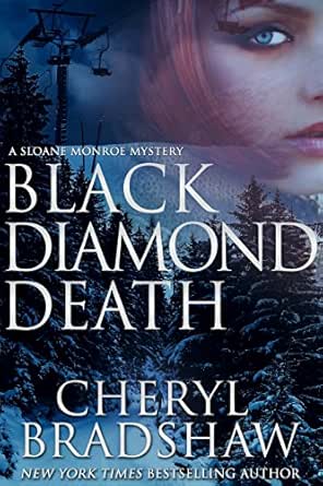 Black Diamond Death Sloane Monroe Book 1 Ebook Bradshaw Cheryl Amazon In Kindle Store