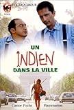 Un indien dans la ville