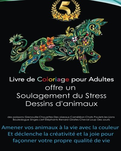 Download Le livre de coloriage pour adultes offre un soulagement du stress. Dessins d'ours des poissons Grenouille Chouettes Des oiseaux Caméléon Chats Poulets ... pour façonner votre propre qualité de vie Download Le livre de coloriage pour adultes offre un soulagement du stress. Dessins d'ours des poissons Grenouille Chouettes Des oiseaux Caméléon Chats Poulets ... pour façonner votre propre qualité de vie