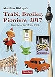 Image de Trabi, Broiler, Pioniere - Kalender 2017: Eine Reise durch die DDR