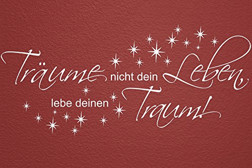 WANDfee® Wandtattoo "Träume nicht dein Leben, lebe deinen Traum!" AC0120002 Größe 102 x 46 cm Farbe weiß