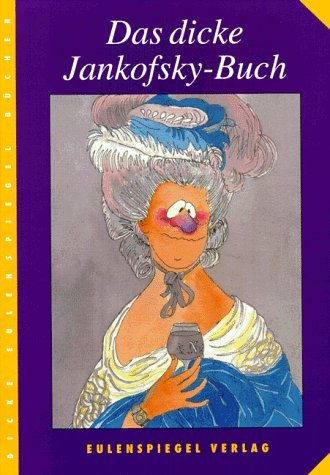 Das dicke Jankofsky-Buch
