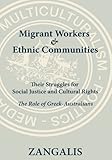 Image de Migrant Workers & Ethnic Communities: Their Struggles for Social Justice & Cultural Rights: The Role of Greek-Australians