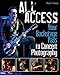 Price comparison product image All Access: Your Backstage Pass to Concert Photography