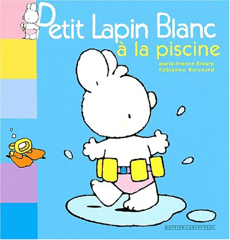 <a href="/node/40233">Petit Lapin Blanc à la piscine</a>