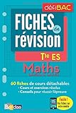 Maths spécifique et spécialité Tle ES : Fiches de révision