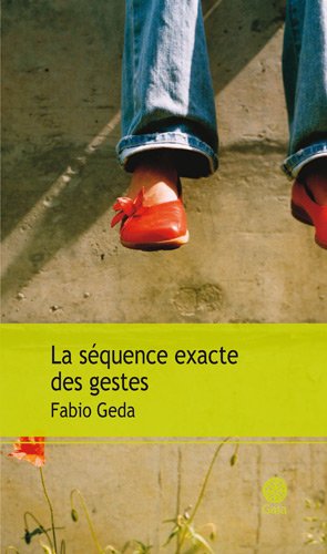 La séquence exacte des gestes gratuit La séquence exacte des gestes gratuit