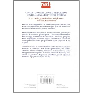 Come stimolare giorno per giorno l'intelligenza dei vostri bambini