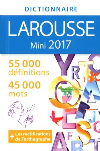 DICTIONNAIRE LAROUSSE MINI 2017 DICTIONNAIRE LAROUSSE MINI 2017