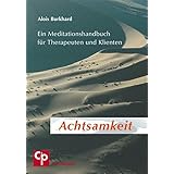Achtsamkeit Ii Bewusst Leben Cip Medien Amazon De Burkhard Alois Bucher