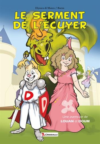 couverture de : Le serment de l'&eacute;cuyer