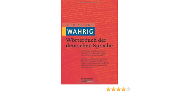 Der Kleine Wahrig Worterbuch Der Deutschen Sprache Amazon De Renate Wahrig Burfeind Bucher