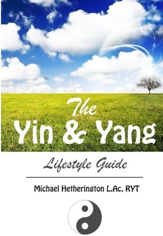 The Yin and Yang Lifestyle Guide